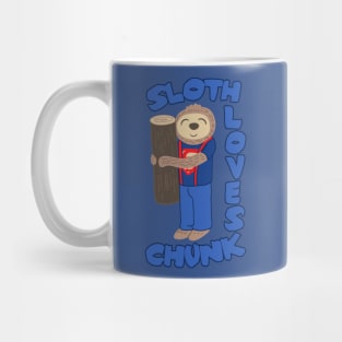 Sloth loves Chunk Mug